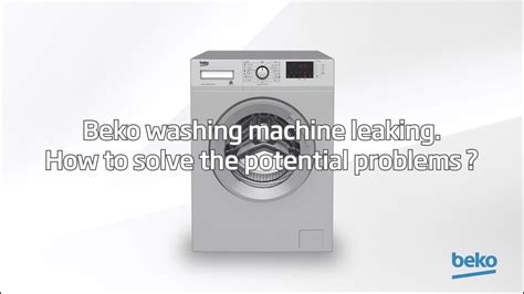 beko washing machine leaking|Here’s Why your Beko Washing Machine Leaking (with FIXES)